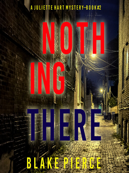 Title details for Nothing There by Blake Pierce - Wait list